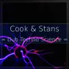 Cook & Stans - Dub Techno Science